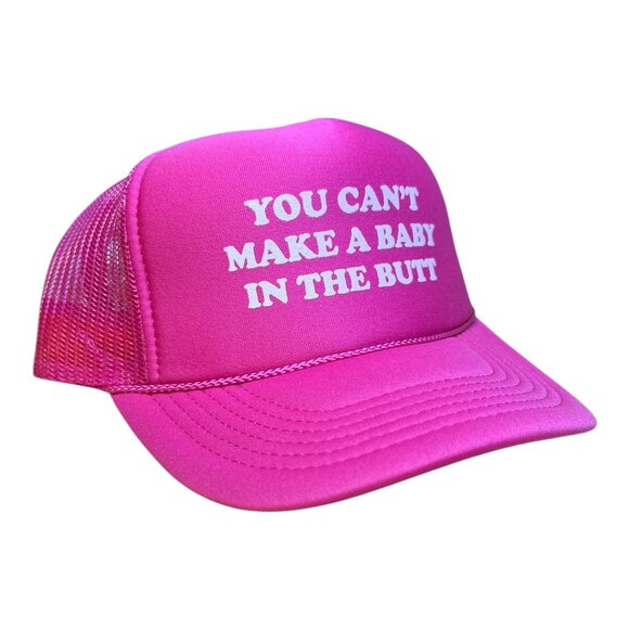 You Can't Make A Baby In The Butt hat funny trucker hat hot pink bachelorette - Picture 2 of 5